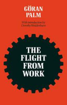 The Flight from Work 0521216680 Book Cover