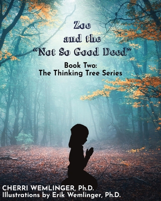 Zoe and the Not So Good Deed B0F7S1QJ9X Book Cover