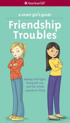 Friendship Troubles: Dealing with Fights, Being... 0606347321 Book Cover