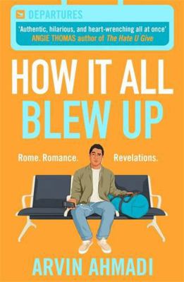 How It All Blew Up 1471409929 Book Cover