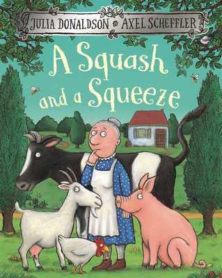 A Squash and a Squeeze 1509804781 Book Cover