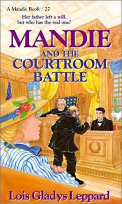 Mandie and the Courtroom Battle 0613189175 Book Cover