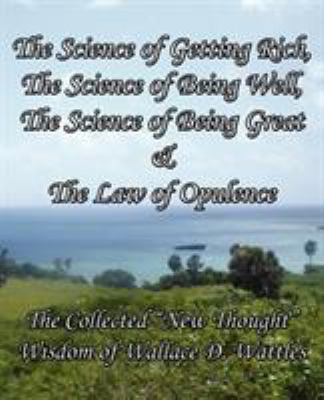 The Science of Getting Rich, The Science of Bei... 0982662467 Book Cover