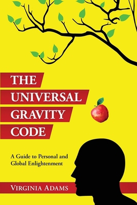 The Universal Gravity Code: A Guide to Personal... 0578770210 Book Cover