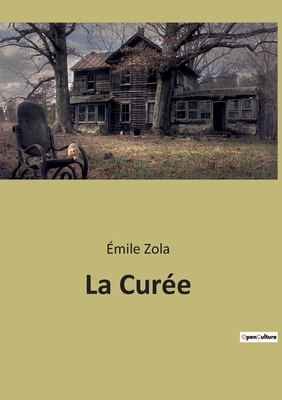 La Curée [French] 238274734X Book Cover