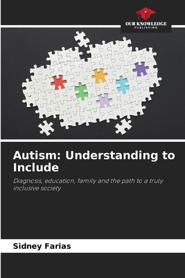 Autism: Understanding to Include 6209879667 Book Cover