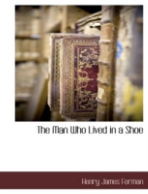 The Man Who Lived in a Shoe 1117887065 Book Cover