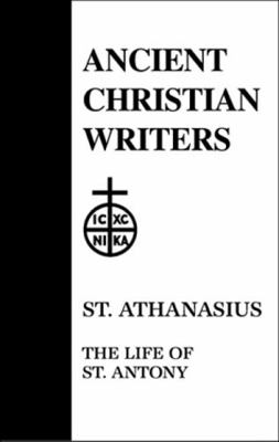 10. St. Athanasius: The Life of St. Antony 0809102501 Book Cover