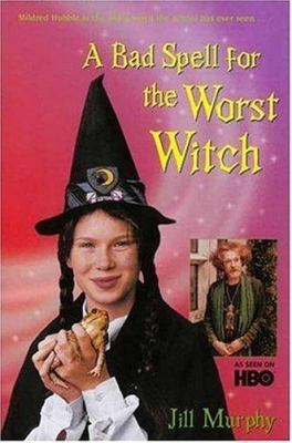 A Bad Spell for the Worst Witch 0763612561 Book Cover