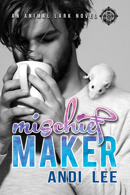Mischief Maker: Volume 1 1644054221 Book Cover