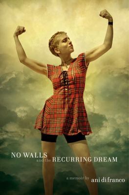 No Walls and the Recurring Dream: A Memoir 0735225176 Book Cover