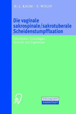 Die Vaginale Sakrospinale/Sakrotuberale Scheide... [German] 3798513449 Book Cover