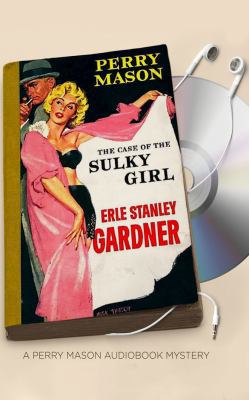 The Case of the Sulky Girl 1531826881 Book Cover
