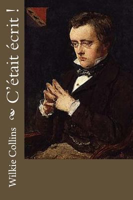 C'était écrit ! [French] 153278581X Book Cover