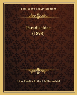 Paradiseidae (1898) [German] 116656309X Book Cover