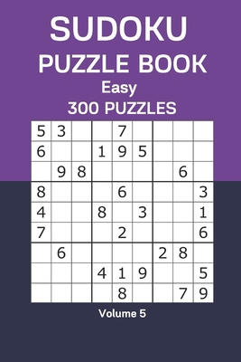 Sudoku Puzzle Book Easy: 300 Puzzles Volume 5 B08FV1S1HT Book Cover