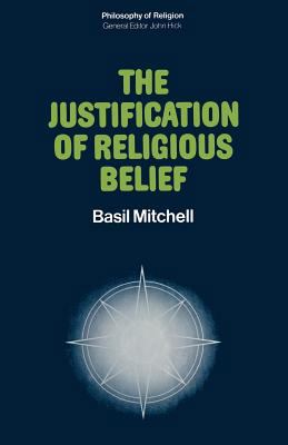 The Justification of Religious Belief 1349006653 Book Cover