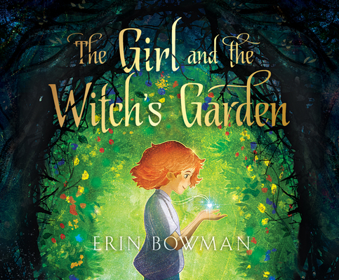The Girl and the Witch's Garden 1662047592 Book Cover