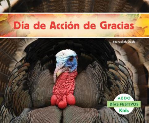 Día de Acción de Gracias (Spanish Version) [Spanish] 1629703419 Book Cover