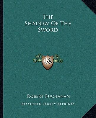 The Shadow Of The Sword 116270814X Book Cover