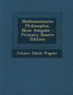 Mathematische Philosophie, Neue Ausgabe - Prima... [German] 1293101494 Book Cover