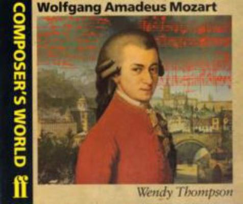 Composer's World: Mozart 0571511317 Book Cover