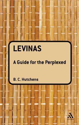 Levinas: A Guide for the Perplexed 0826472826 Book Cover