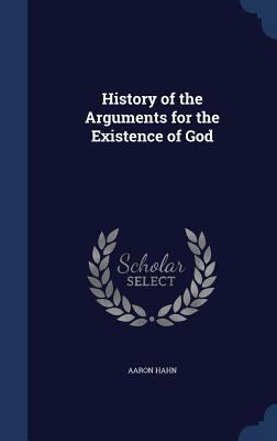 History of the Arguments for the Existence of God 1340006057 Book Cover