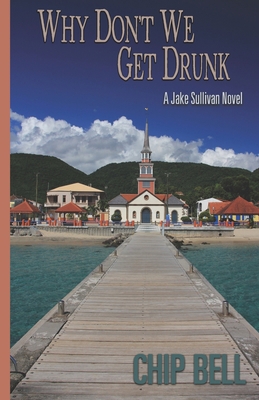 Why Don't We Get Drunk B09DN1FL3F Book Cover