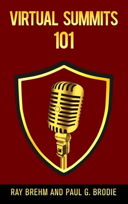 Virtual Summits 101: How to create your own vir... B08Z2YKC1Y Book Cover