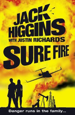 Sure Fire. Jack Higgins with Justin Richards 0007244630 Book Cover