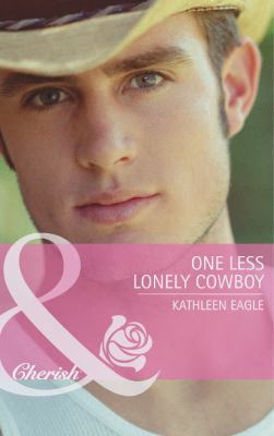 One Less Lonely Cowboy 0263901130 Book Cover