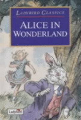 Alice in Wonderland (Classics) 0721416543 Book Cover