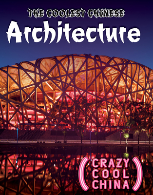 The Coolest Chinese Architecture 1499472404 Book Cover