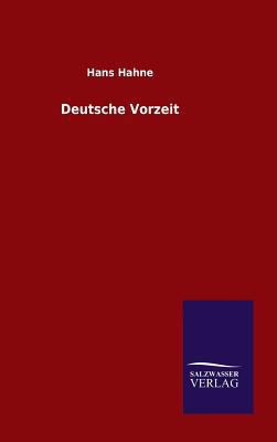 Deutsche Vorzeit [German] 3846072052 Book Cover
