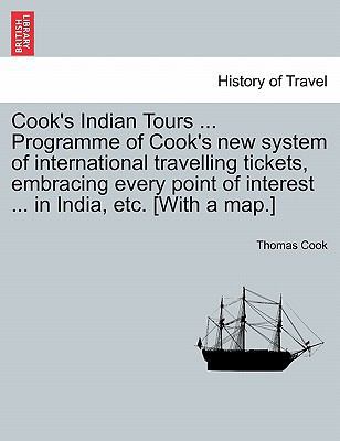 Cook's Indian Tours ... Programme of Cook's New... 1241319979 Book Cover