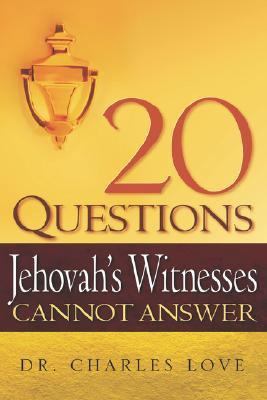 20 Questions Jehovah's Witnesses Cannot Answer 159781508X Book Cover