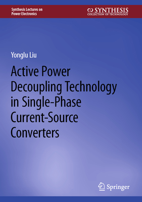 Active Power Decoupling Technology in Single-Ph... 303121269X Book Cover
