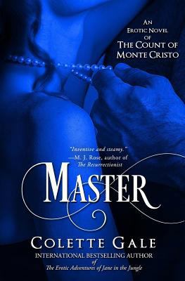 Master: An Erotic Novel of the Count of Monte C... 1931419485 Book Cover
