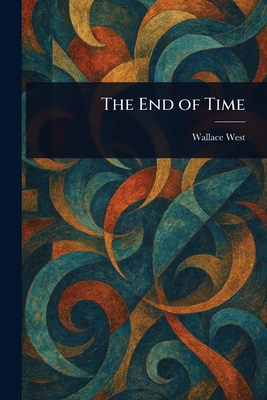 The End of Time 1023284367 Book Cover