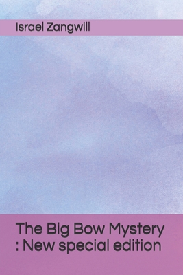 The Big Bow Mystery: New special edition B08BWCL26P Book Cover