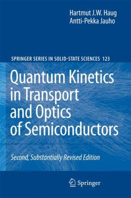 Quantum Kinetics in Transport and Optics of Sem... 3642092691 Book Cover