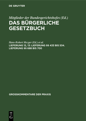 Lieferung §§ 433 Bis 534. Lieferung §§ 688 Bis 700 [German] 3112323092 Book Cover