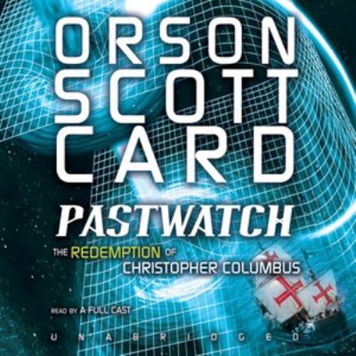 Pastwatch: The Redemption of Christopher Columbus 143321721X Book Cover