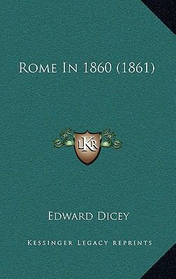 Rome In 1860 (1861) 1166237524 Book Cover