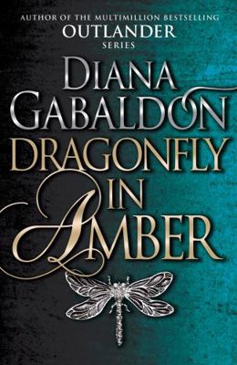 Dragonfly In Amber: (Outlander 2) 1784751367 Book Cover