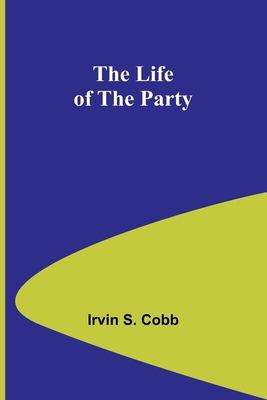 The Life of the Party 9356898782 Book Cover