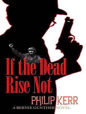 If the Dead Rise Not (Thorndike Press Large Pri... [Large Print] 1410425916 Book Cover