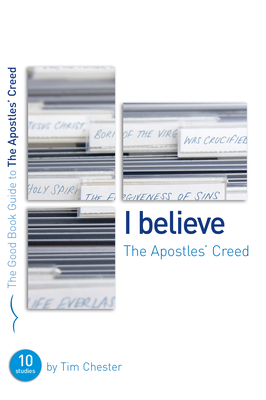 The Apostles' Creed: Ten Studies for Individual... 1905564414 Book Cover