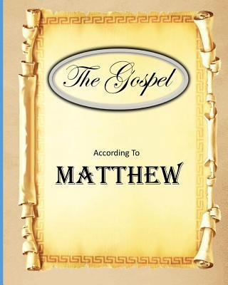 The Gospels: Book of Matthew 1523298111 Book Cover